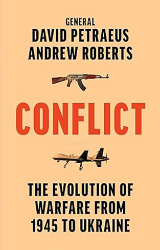 Conflict - The Evolution of Warfare From 1945 to the Russian Invasion of Ukraine